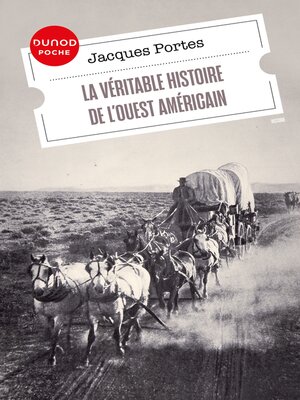 cover image of La véritable histoire de l'Ouest américain